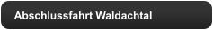 Abschlussfahrt Waldachtal
