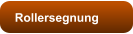 Rollersegnung